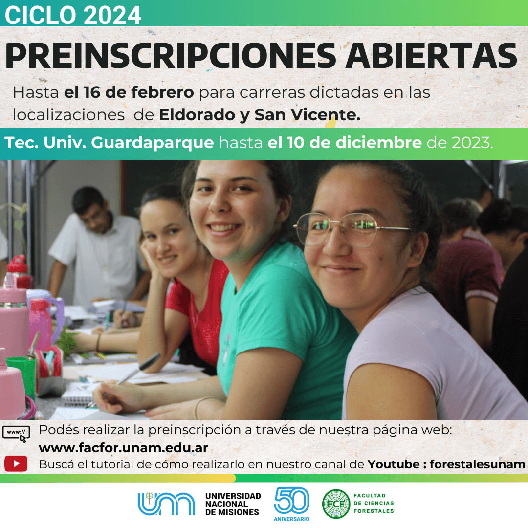 Preinscripciones Abiertas A Carreras De La Fcf Para El Ciclo 2024 Facultad De Ciencias Forestales 8214